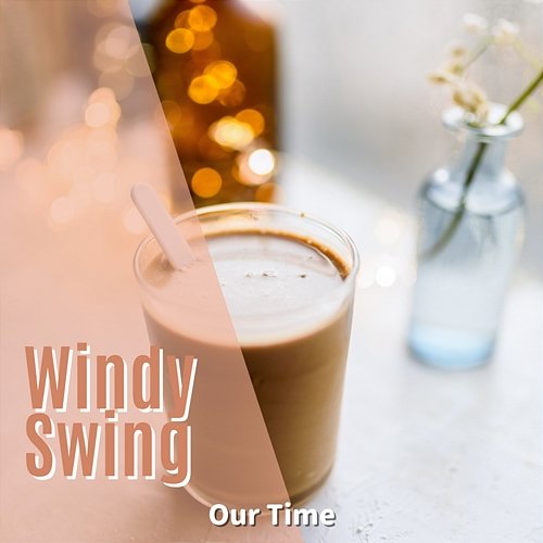 Our Time Windy Swing