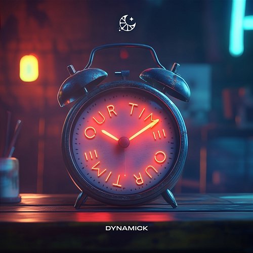 Our Time Dynamick & LEMON DROPS