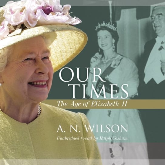 Our Times Wilson A. N.