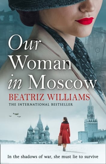 Our Woman in Moscow Williams Beatriz