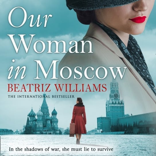 Our Woman in Moscow Williams Beatriz