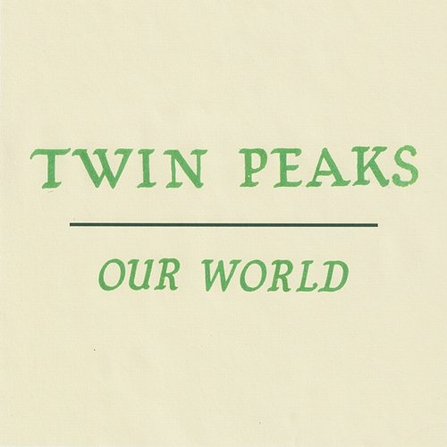 Our World Twin Peaks