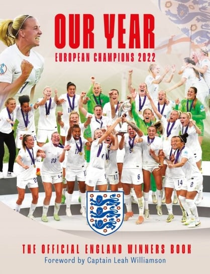 Our Year: European Champions 2022: The Official England Winners' Book Reach plc