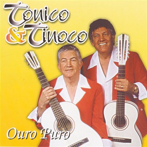 Ouro Puro Tonico & Tinoco