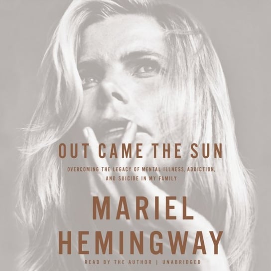 Out Came the Sun Hemingway Mariel