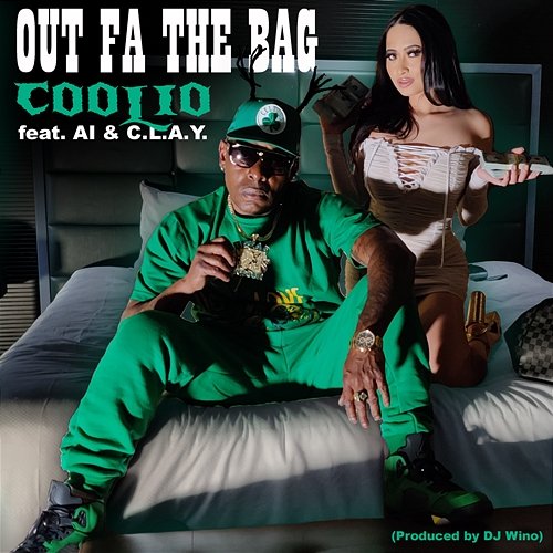 Out Fa the Bag Coolio feat. Ai, C.L.A.Y.