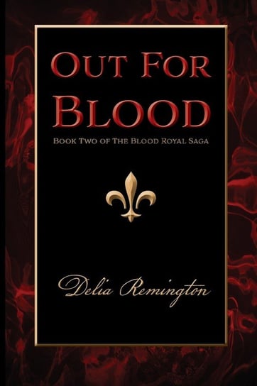 Out For Blood Remington Delia