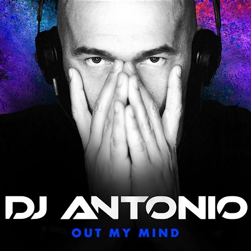Out My Mind DJ Antonio