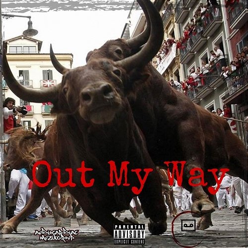 Out My Way MonterroBlack feat. EyesLowE.N.T.