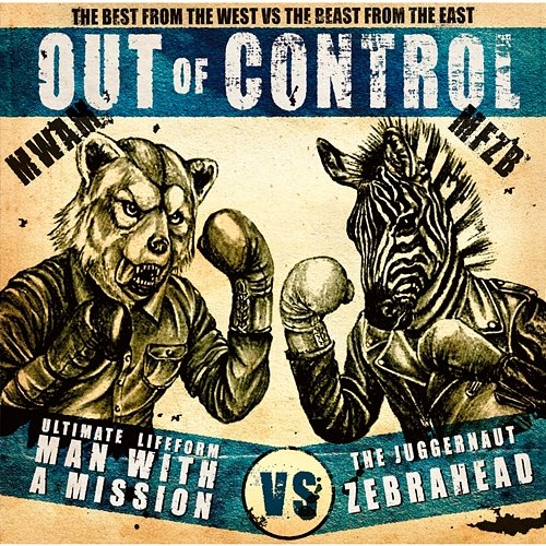Out of Control MAN WITH A MISSION