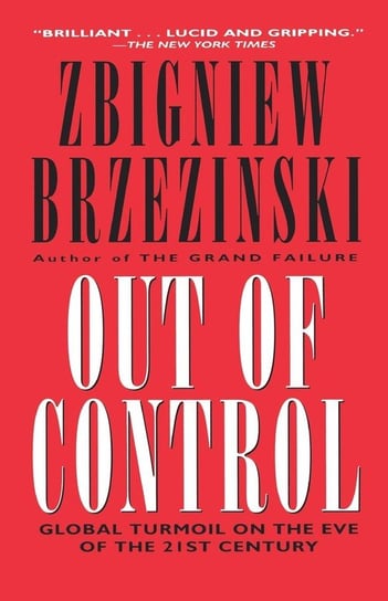 Out of Control Brzeziński Zbigniew J.