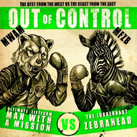 Out Of Control Zebrahead & Man With a Mission