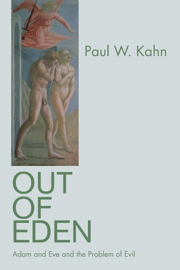 Out of Eden Kahn Paul W.