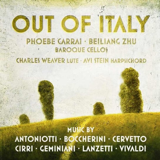 Out Of Italy Zhu Beiliang, Weaver Charles, Carrai Phoebe, Stein Avi