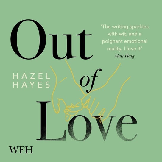 Out of Love Hazel Hayes