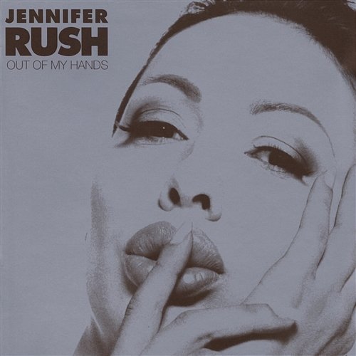 Out Of My Hands Jennifer Rush