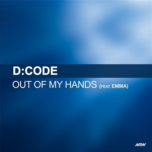 Out Of My Hands D:Code feat. Emma
