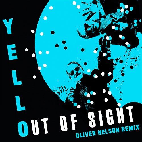 Out Of Sight Yello
