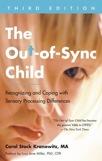 Out-of-Sync Child, Third Edition Kranowitz Carol Stock