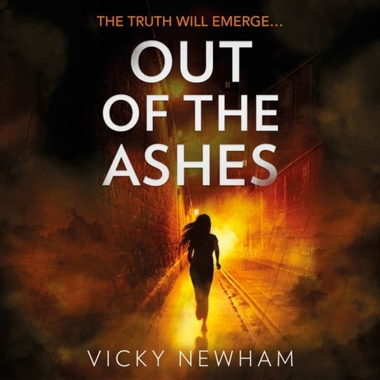 Out of the Ashes: A DI Maya Rahman novel Newham Vicky