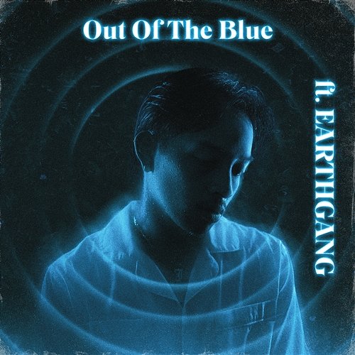 Out of the Blue RINI feat. EARTHGANG