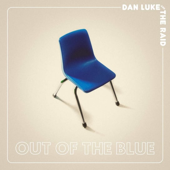 Out Of The Blue, płyta winylowa Dan Luke And The Raid