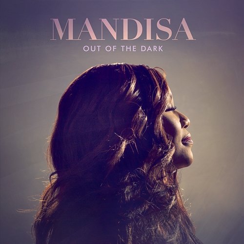 Out Of The Dark Mandisa