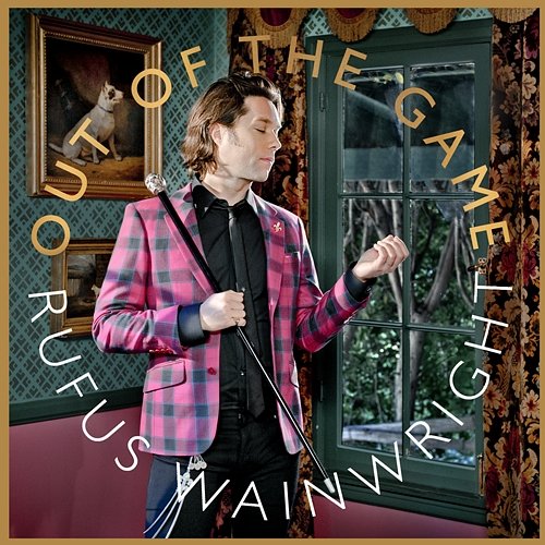 Out Of The Game Rufus Wainwright