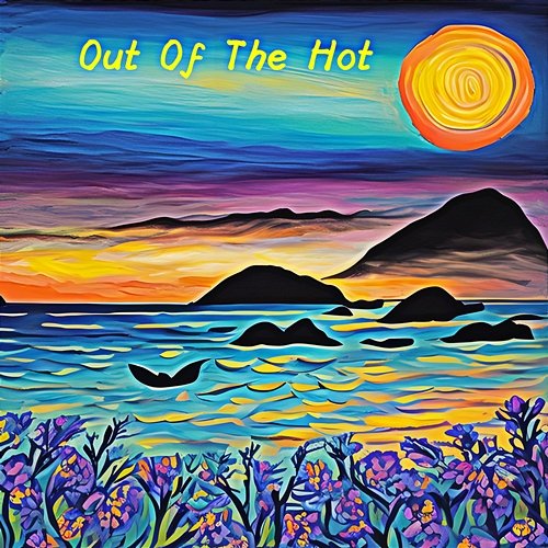 Out of the Hot Catherine Cook