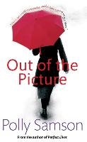 Out Of The Picture Samson Polly