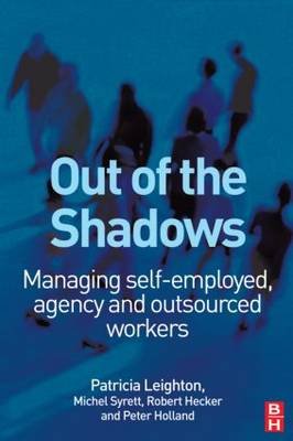 Out of the Shadows Managing Self-employed Hecker Robert
