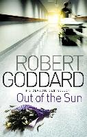 Out Of The Sun Goddard Robert