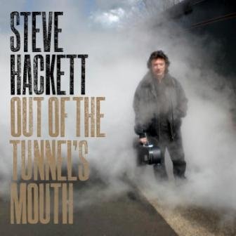 Out of the Tunnel's Mouth Hackett Steve