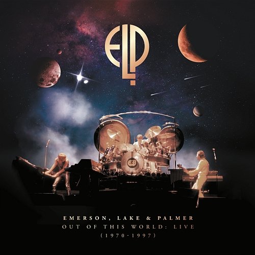 Out of This World: Live (1970-1997) Emerson, Lake & Palmer