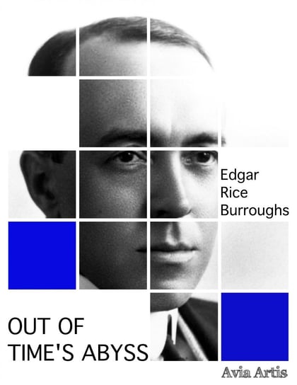 Out of Time's Abyss Burroughs Edgar Rice