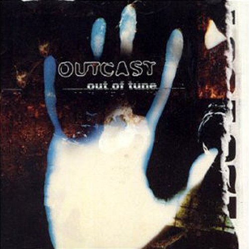 Out Of Tune Outcast