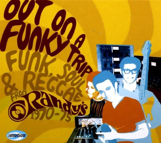 Out On A Funky Trip - Funk, Soul & Reggae From Randy's 1970-1975 Various Artists