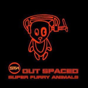 Out Spaced Super Furry Animals