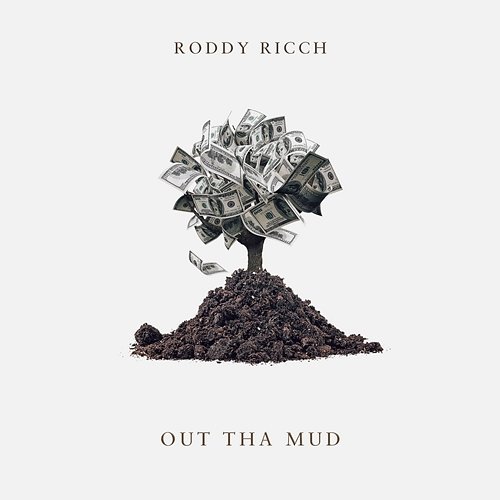 Out Tha Mud Roddy Ricch