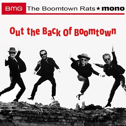 Out the Back of Boomtown The Boomtown Rats