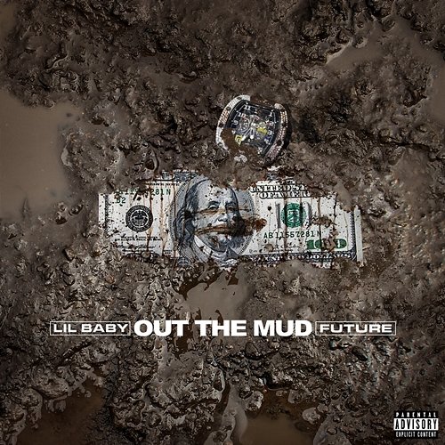 Out The Mud Lil Baby, Future