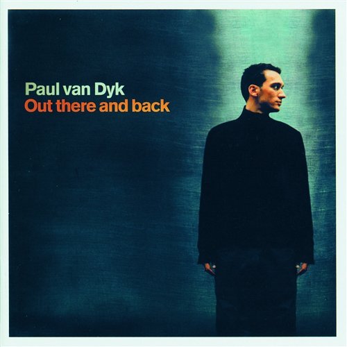 Out There And Back Paul van Dyk