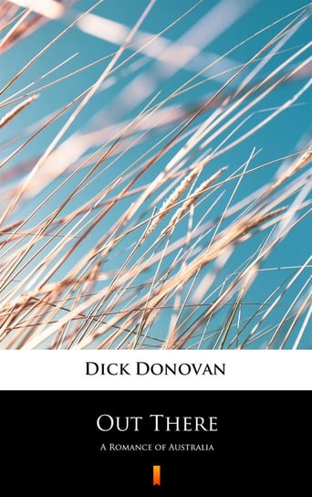 Out There Dick Donovan