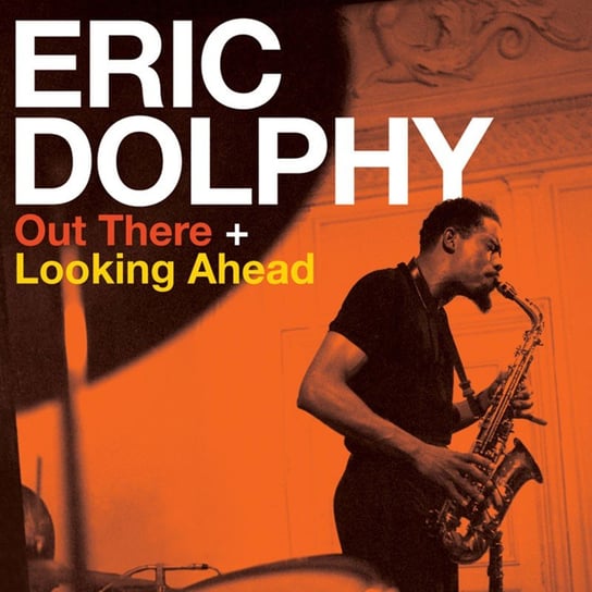 Out There + Looking Ahead (Limited Edition Remastered) Dolphy Eric, Carter Ron, Duvivier George, Haynes Roy, Mcintyre Ken