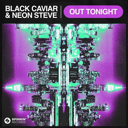 Out Tonight Black Caviar & Neon Steve