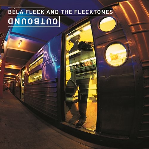 Outbound Béla Fleck & The Flecktones