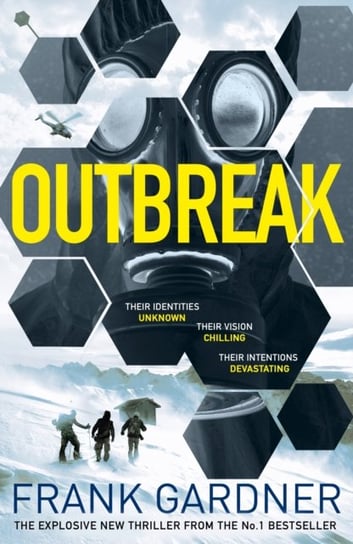 Outbreak: A Terrifyingly Real Thriller From The No.1 Sunday Times Bestselling Author Frank Gardner