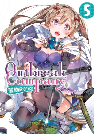 Outbreak Company. Volume 5 Ichiro Sakaki