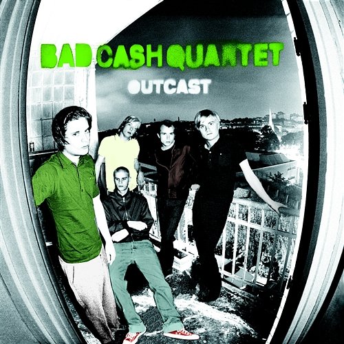 Outcast Bad Cash Quartet
