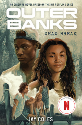 Outer Banks: Dead Break Abrams & Chronicle